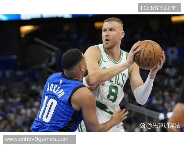 凯尔特人对阵魔术精彩直播全程回顾与赛后分析